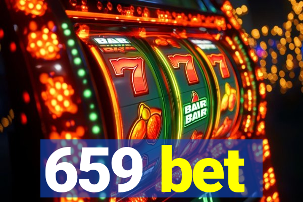 659 bet